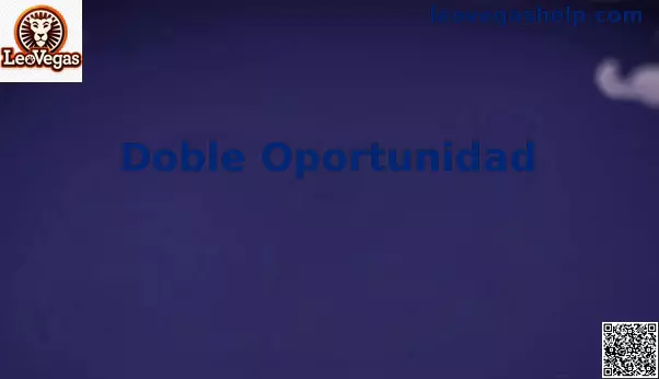 Doble Oportunidad LeoVegas México