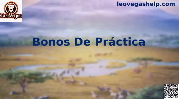 Bonos de práctica LeoVegas MX