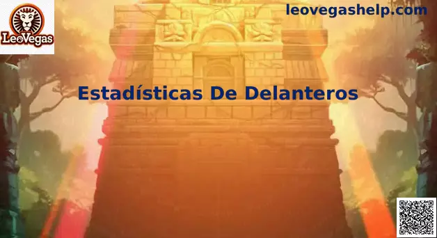 Estadísticas de delanteros análisis avanzado