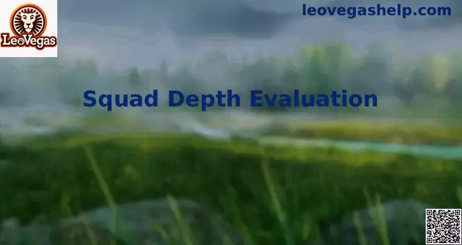 Squad Depth Evaluation