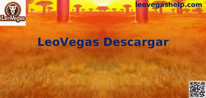 LeoVegas Descargar Aplicación Móvil en México