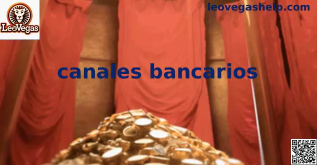 Canales Bancarios autorizados en México para transferencias y depósitos