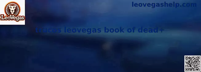 Guía visual sobre Book of Dead en LeoVegas