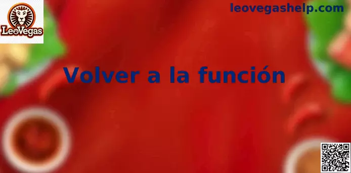 Interfaz interactiva de Volver a la función en LeoVegas México